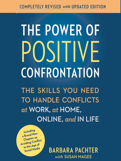 Title details for The Power of Positive Confrontation by Barbara Pachter - Available